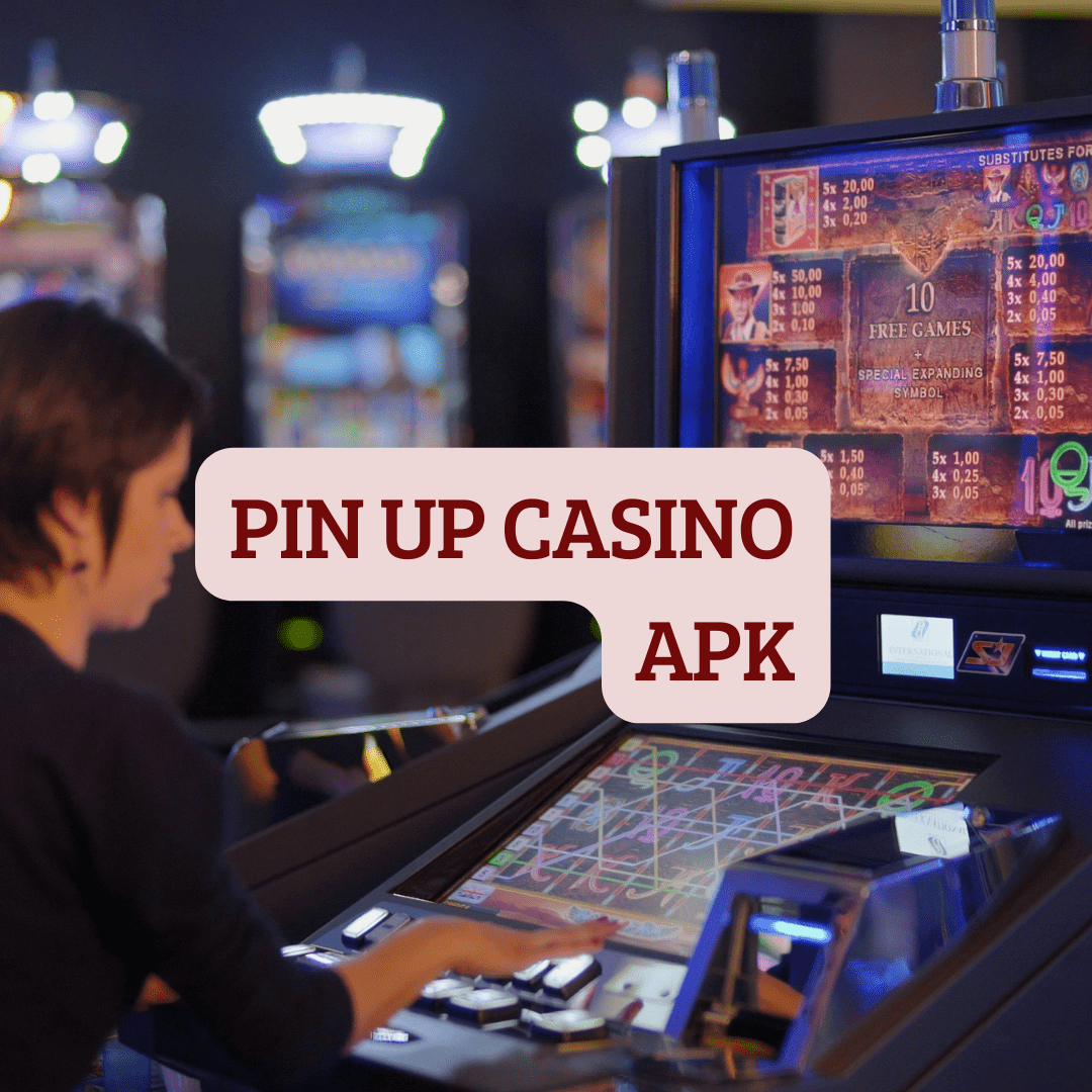 Pin up casino apk: як встановити додаток від Онлайн казино Pin-Up